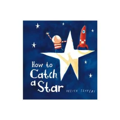 How to Catch a Star Board Book