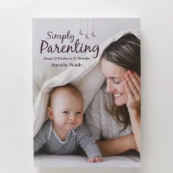 Simply Parenting Book by Dorothy Waide