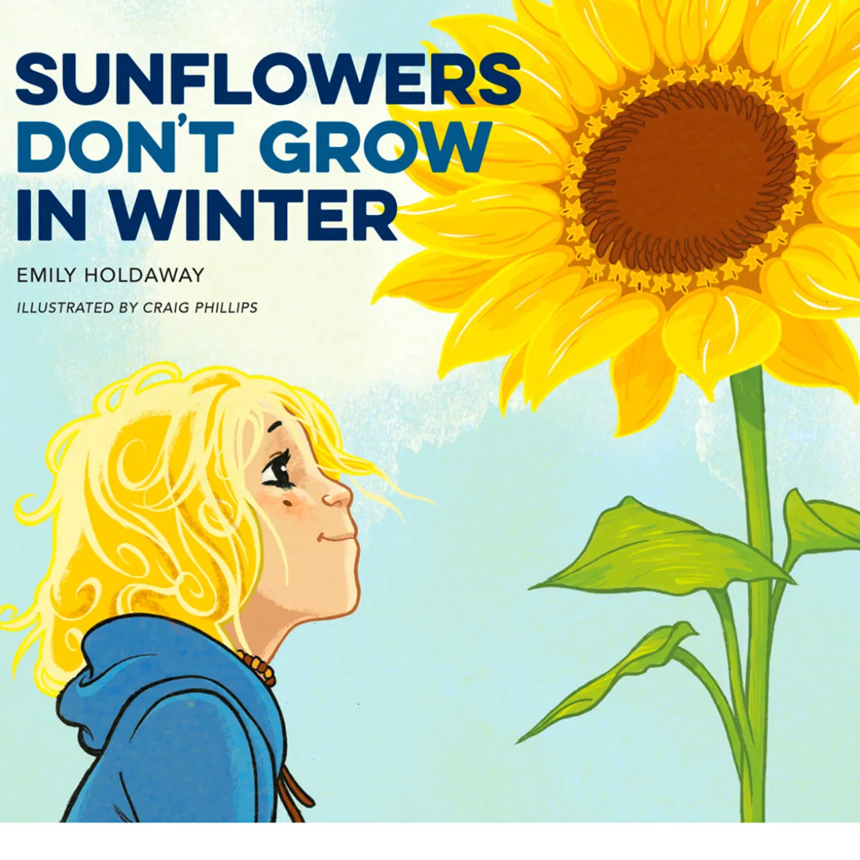 Sunflowers Don't Grow in Winter